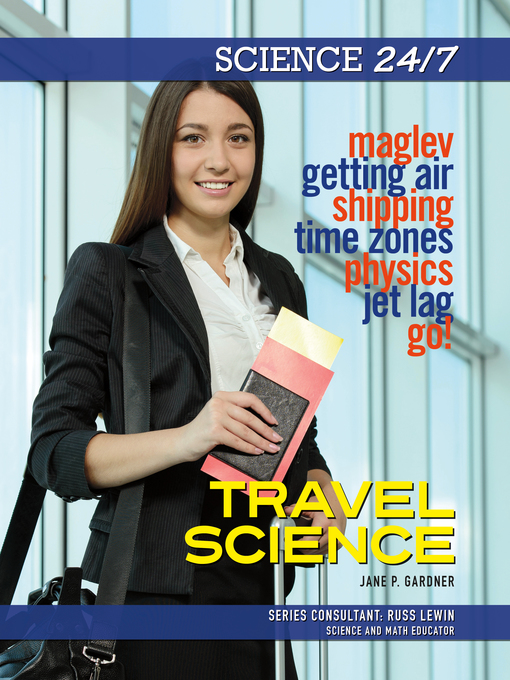 Title details for Travel Science by Jane P. Gardner - Available